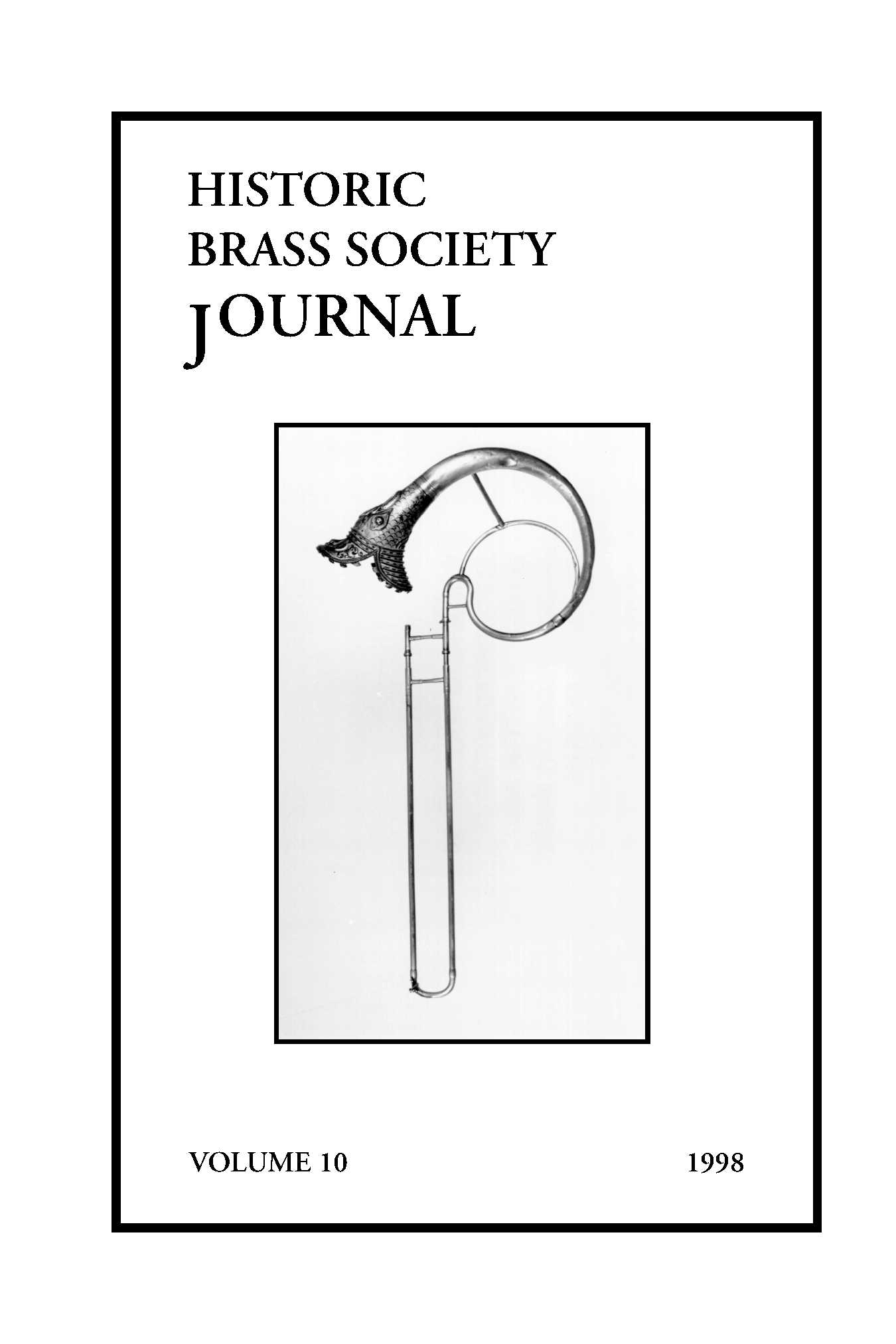 Historic Brass Journal - Volume 10 - 1998