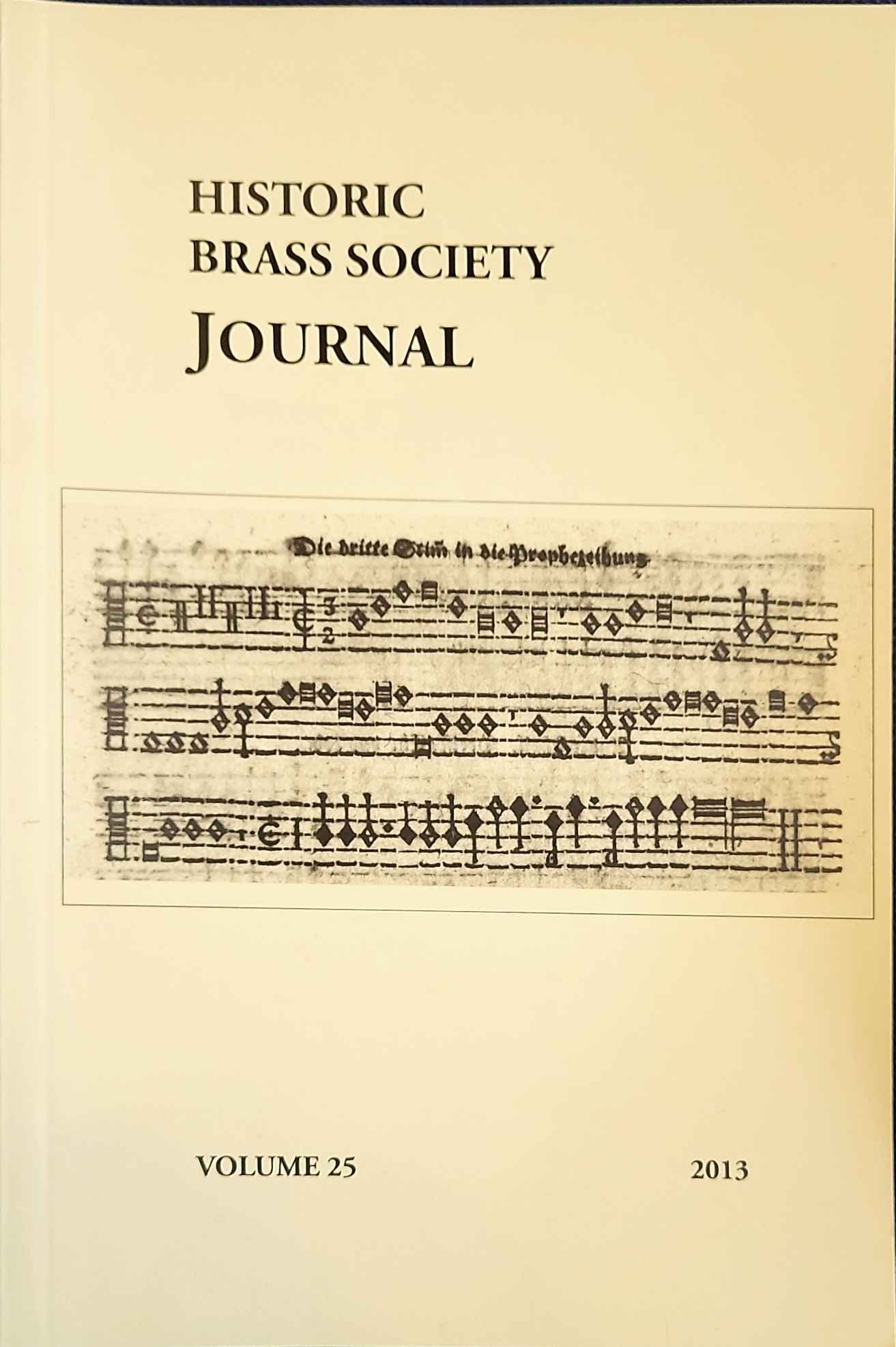 Historic Brass Journal - Volume 25 - 2013