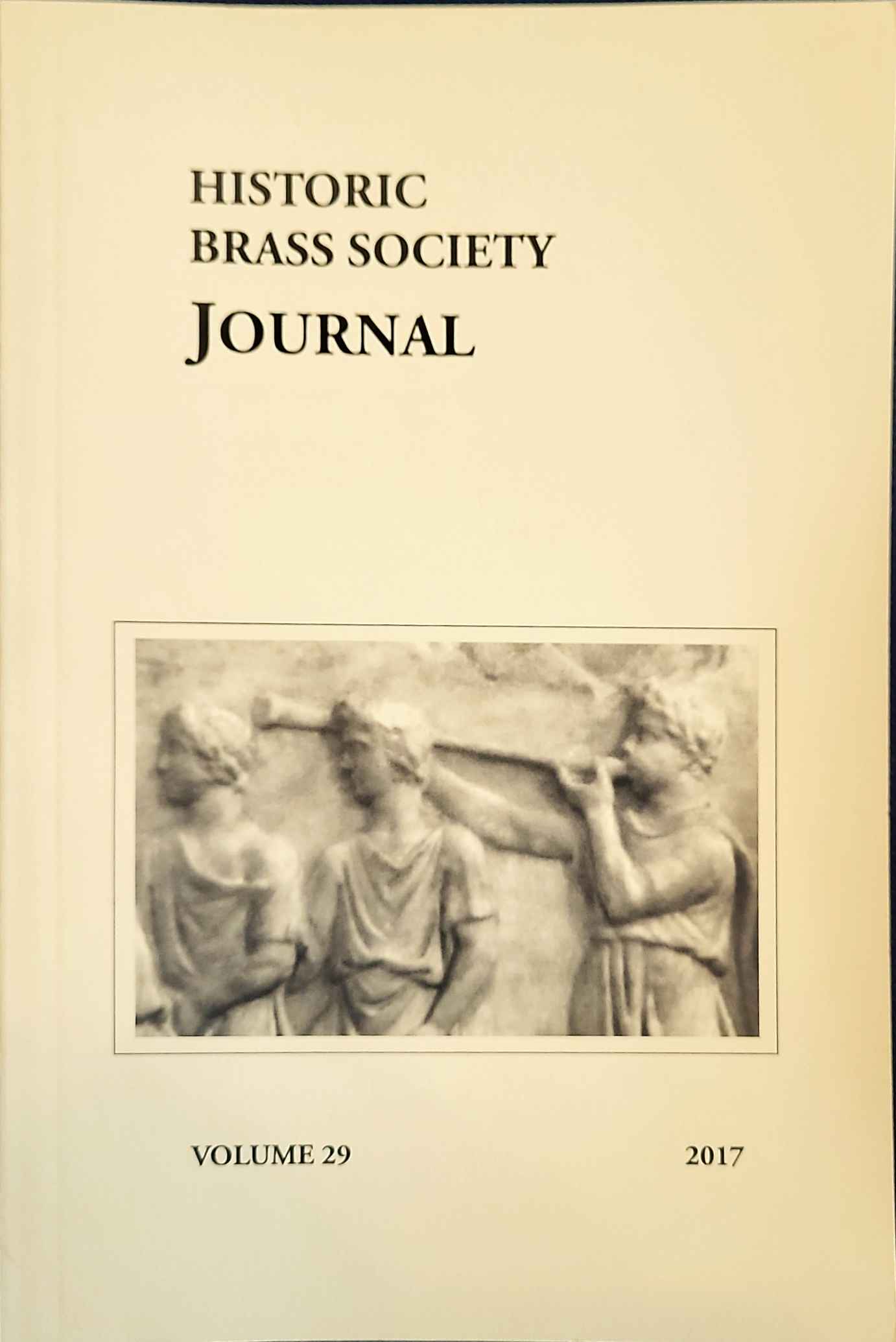 Historic Brass Journal - Volume 29- 2017